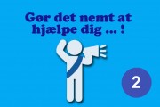 Hjælp dig selv ... ! - 2 - Gør det nemt for dine ´ambassadører´!