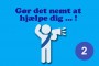 Hjælp dig selv ... ! - 1 - Fortæl mig (først) hvorfor ... ?